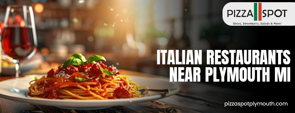 Italian restaurants near Plymouth MI