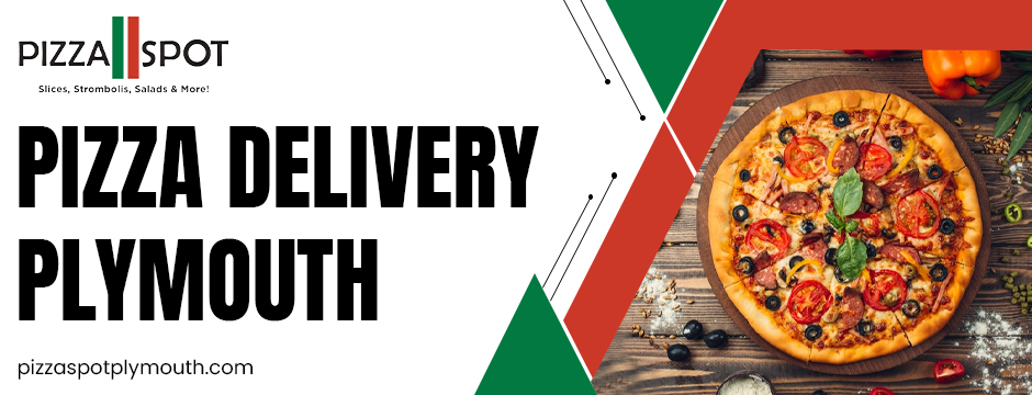 pizza delivery in Plymouth