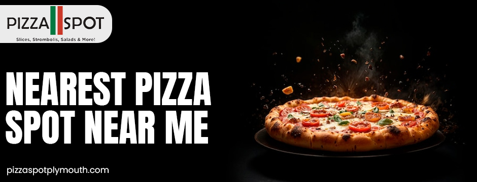 nearest pizza spot near me