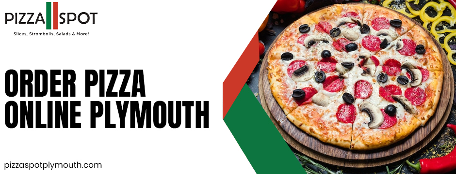 order pizza online in Plymouth