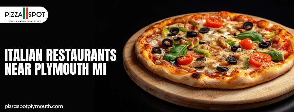 Italian restaurants near Plymouth MI