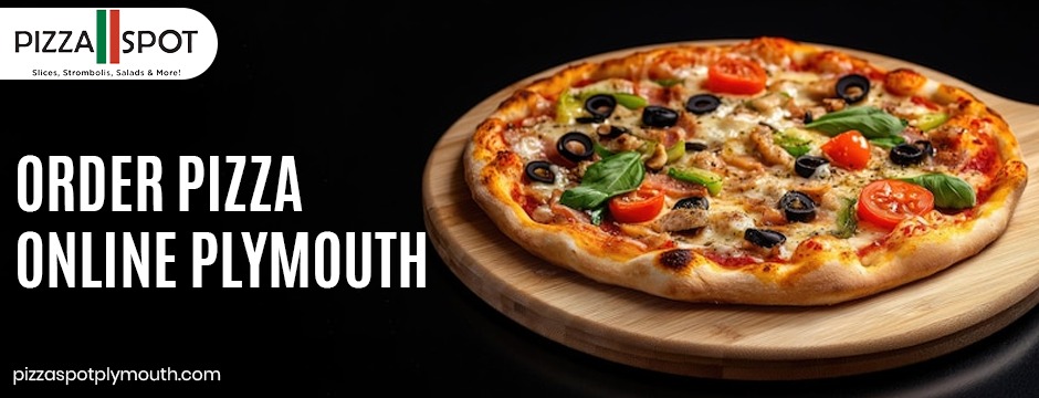 order pizza online in Plymouth