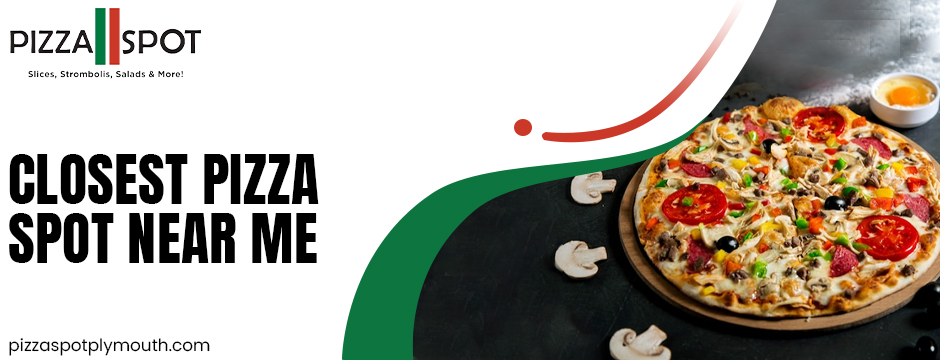 closest pizza spot near me